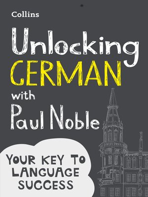 cover image of Unlocking German with Paul Noble